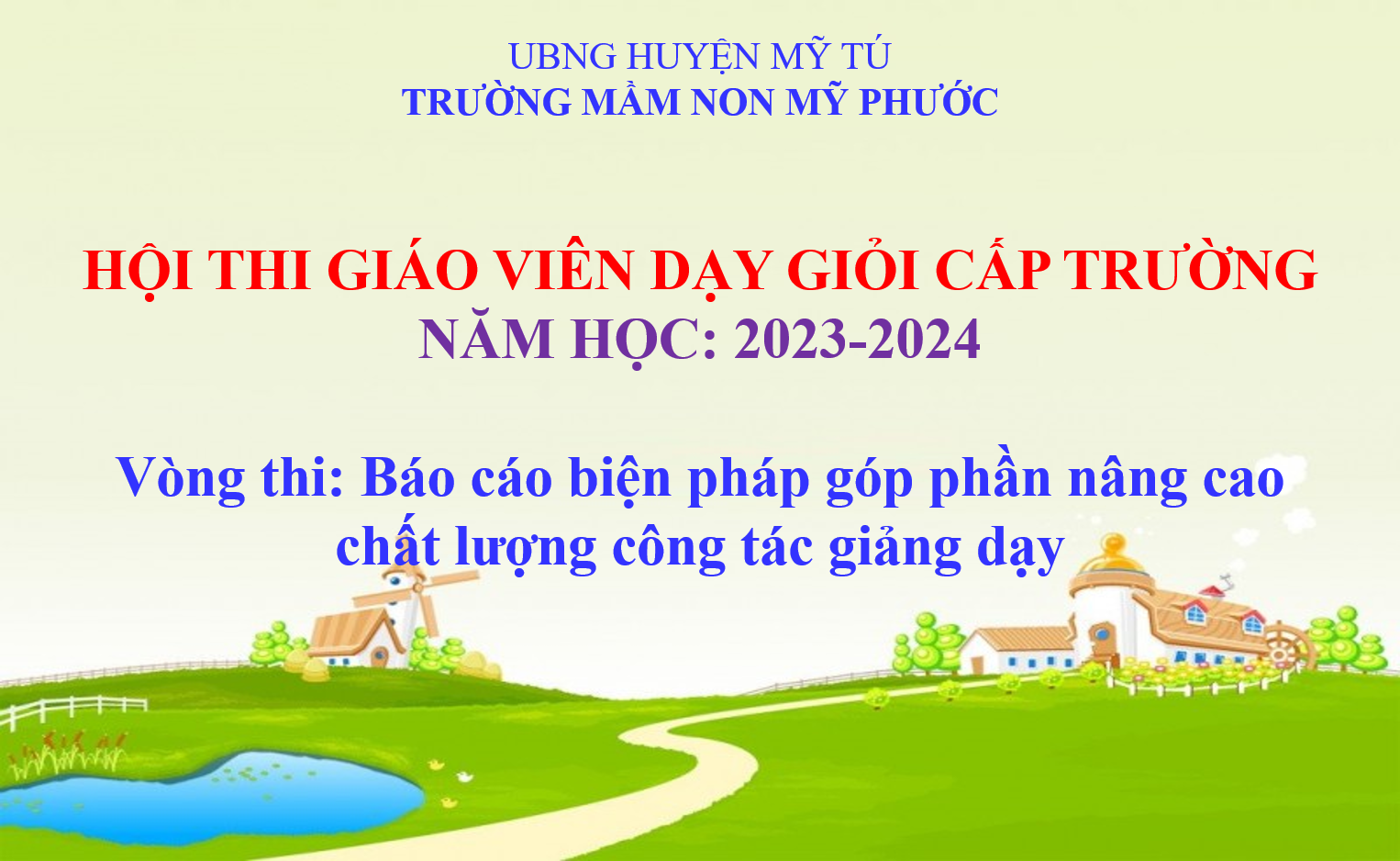 Hội thi giáo viên dạy giỏi cấp trường năm học 2023-2024
