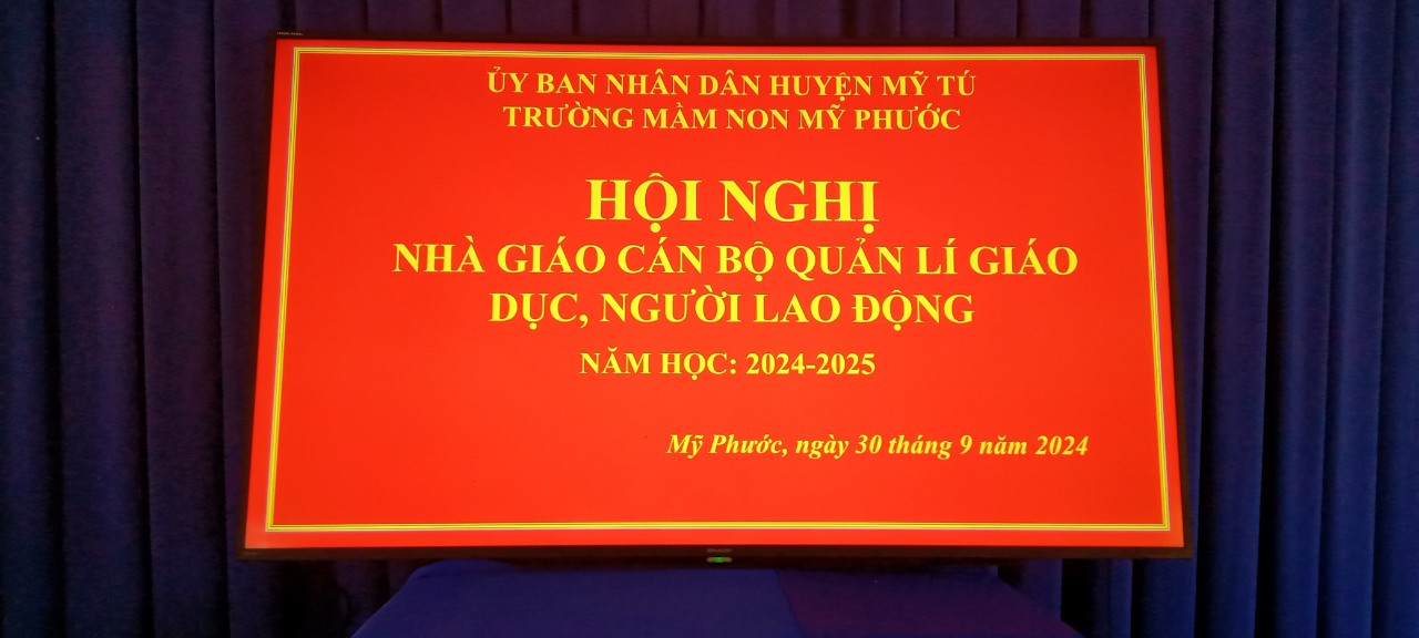 Hội nghị Nhà giáo, Cán bộ Quản lý, Người lao động năm học 2024-2025